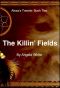 [Alexa's Travels 02] • The Killin' Fields